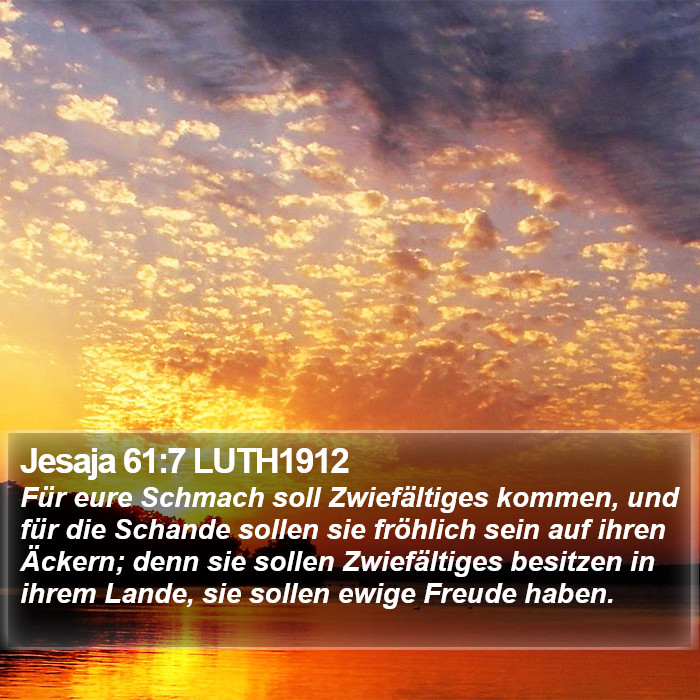 Jesaja 61:7 LUTH1912 Bible Study