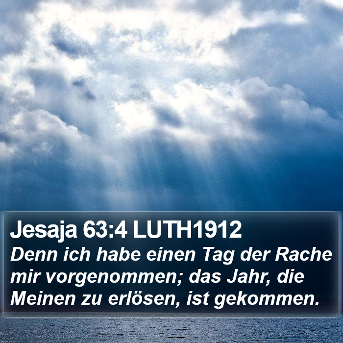 Jesaja 63:4 LUTH1912 Bible Study