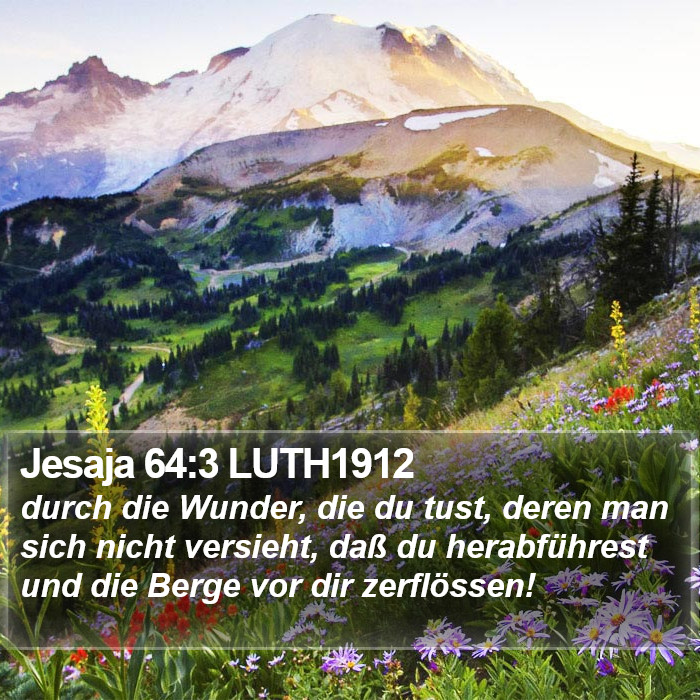 Jesaja 64:3 LUTH1912 Bible Study