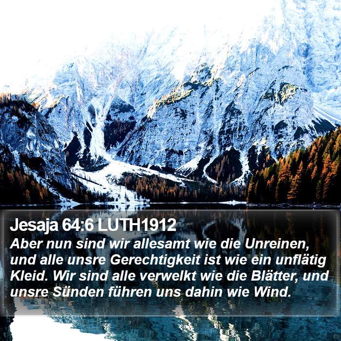 Jesaja 64:6 LUTH1912 Bible Study