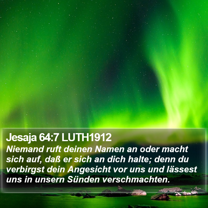 Jesaja 64:7 LUTH1912 Bible Study