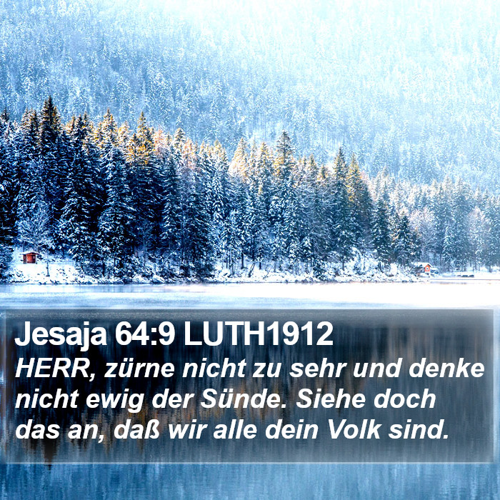 Jesaja 64:9 LUTH1912 Bible Study