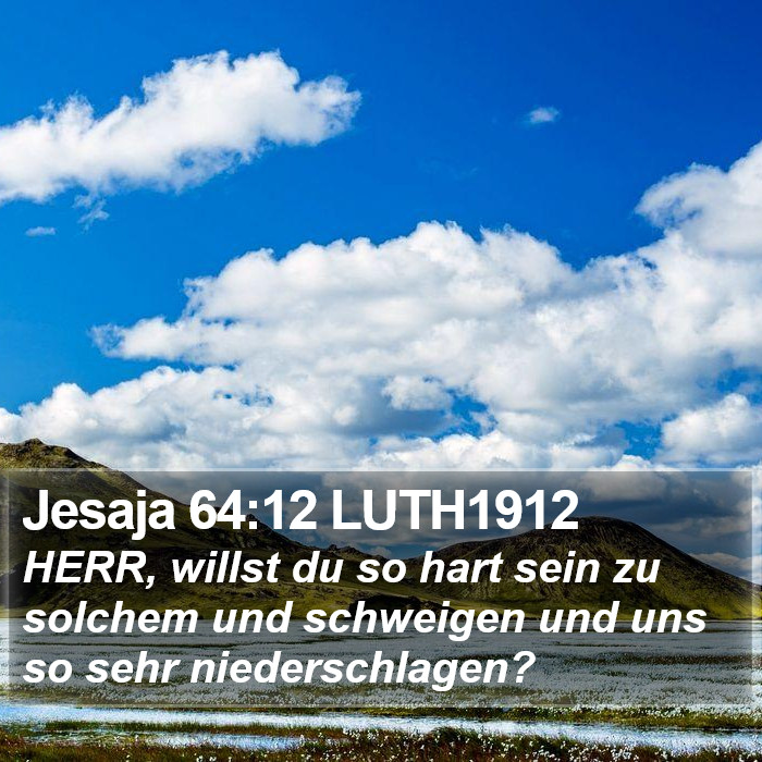 Jesaja 64:12 LUTH1912 Bible Study