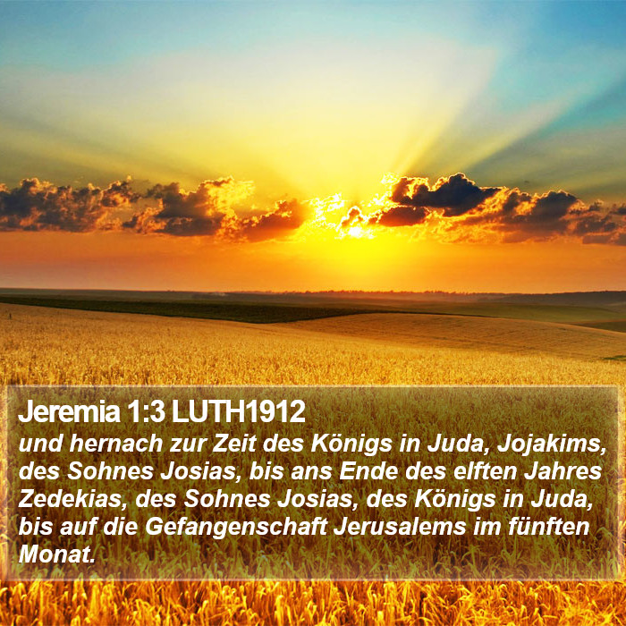 Jeremia 1:3 LUTH1912 Bible Study