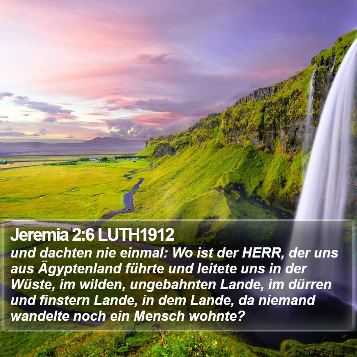 Jeremia 2:6 LUTH1912 Bible Study