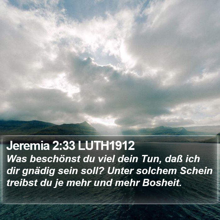 Jeremia 2:33 LUTH1912 Bible Study