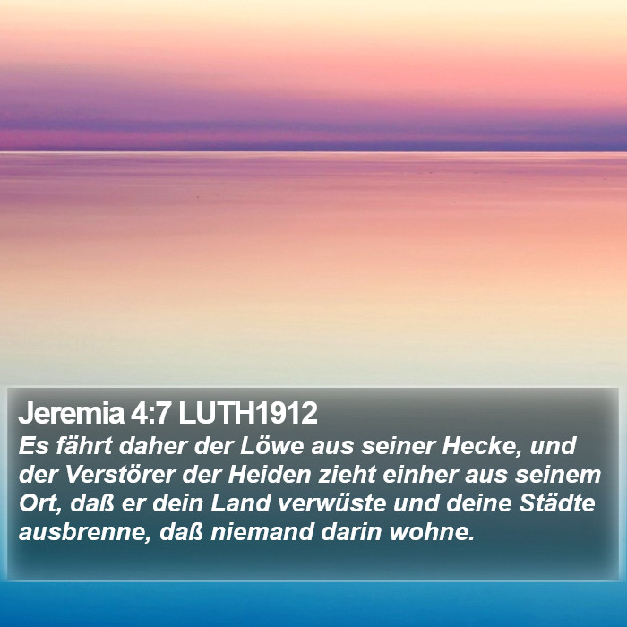Jeremia 4:7 LUTH1912 Bible Study