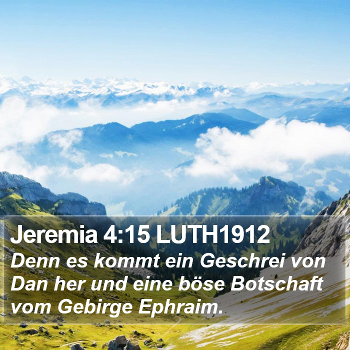 Jeremia 4:15 LUTH1912 Bible Study