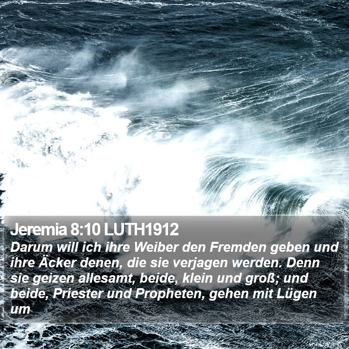 Jeremia 8:10 LUTH1912 Bible Study