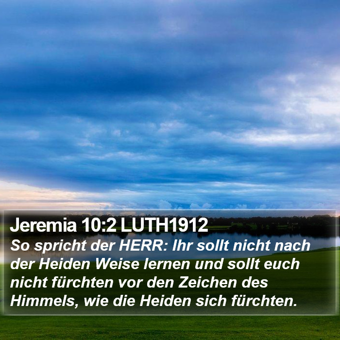 Jeremia 10:2 LUTH1912 Bible Study