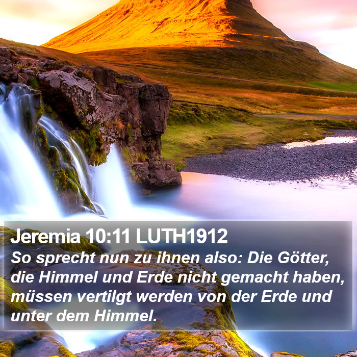 Jeremia 10:11 LUTH1912 Bible Study