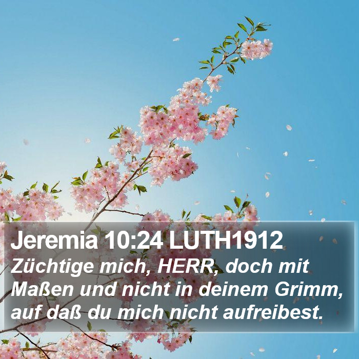 Jeremia 10:24 LUTH1912 Bible Study