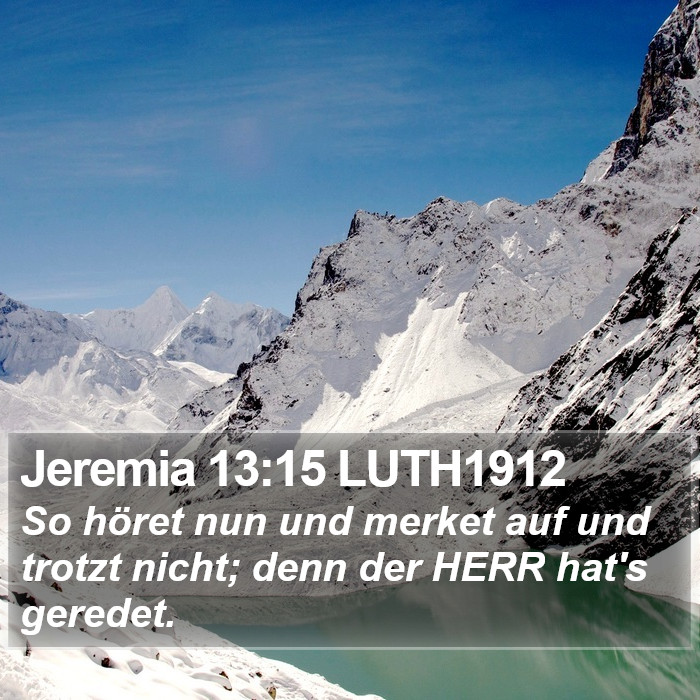 Jeremia 13:15 LUTH1912 Bible Study