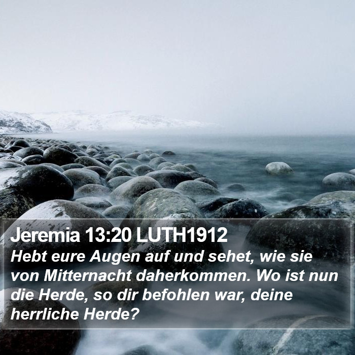 Jeremia 13:20 LUTH1912 Bible Study