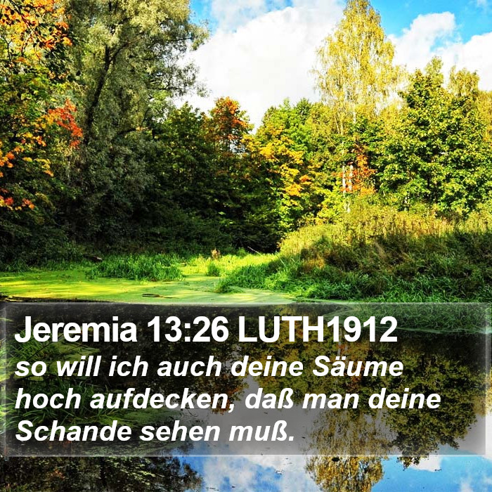 Jeremia 13:26 LUTH1912 Bible Study