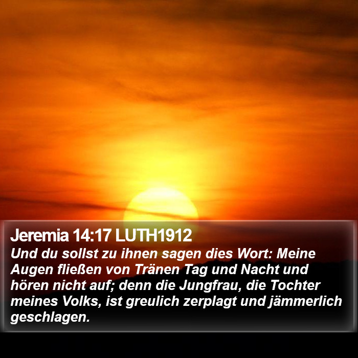 Jeremia 14:17 LUTH1912 Bible Study