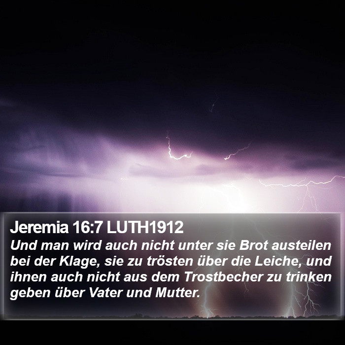 Jeremia 16:7 LUTH1912 Bible Study