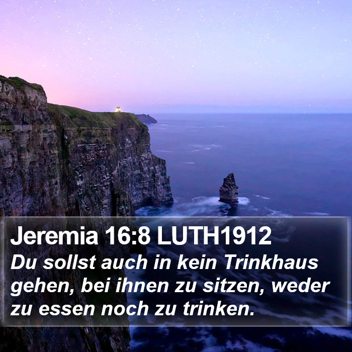 Jeremia 16:8 LUTH1912 Bible Study