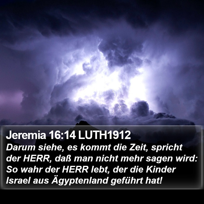 Jeremia 16:14 LUTH1912 Bible Study