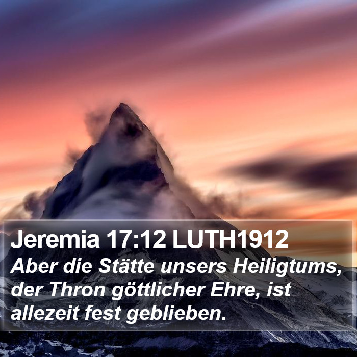 Jeremia 17:12 LUTH1912 Bible Study