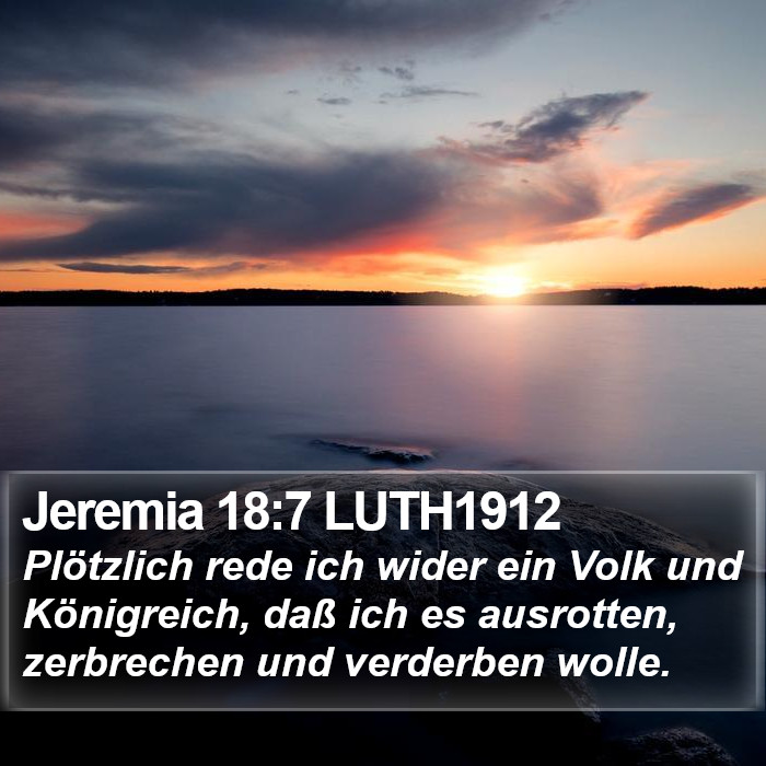 Jeremia 18:7 LUTH1912 Bible Study