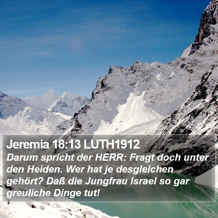 Jeremia 18:13 LUTH1912 Bible Study