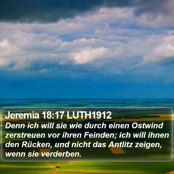 Jeremia 18:17 LUTH1912 Bible Study