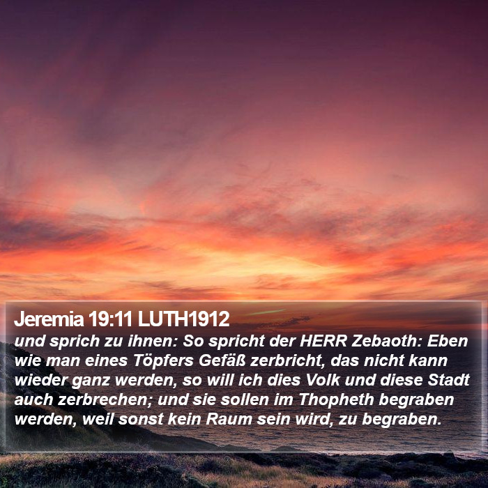 Jeremia 19:11 LUTH1912 Bible Study