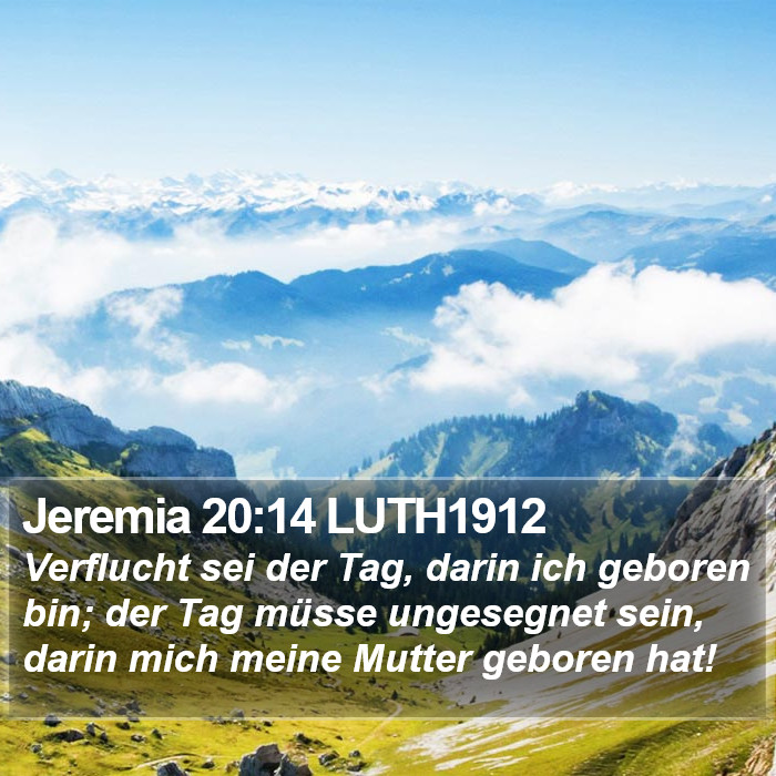 Jeremia 20:14 LUTH1912 Bible Study
