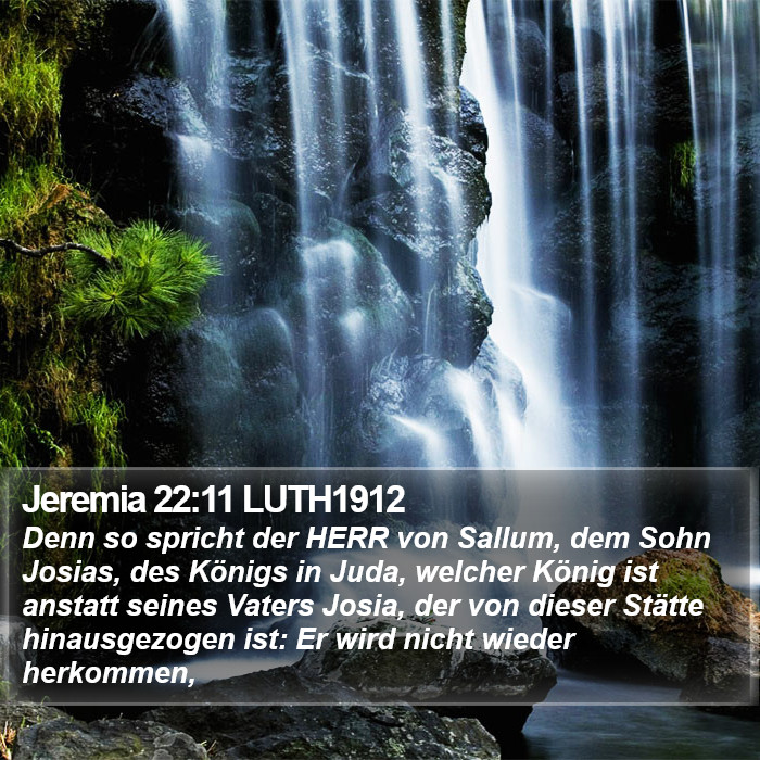 Jeremia 22:11 LUTH1912 Bible Study
