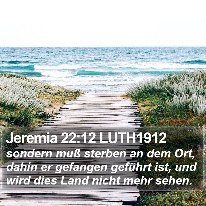 Jeremia 22:12 LUTH1912 Bible Study