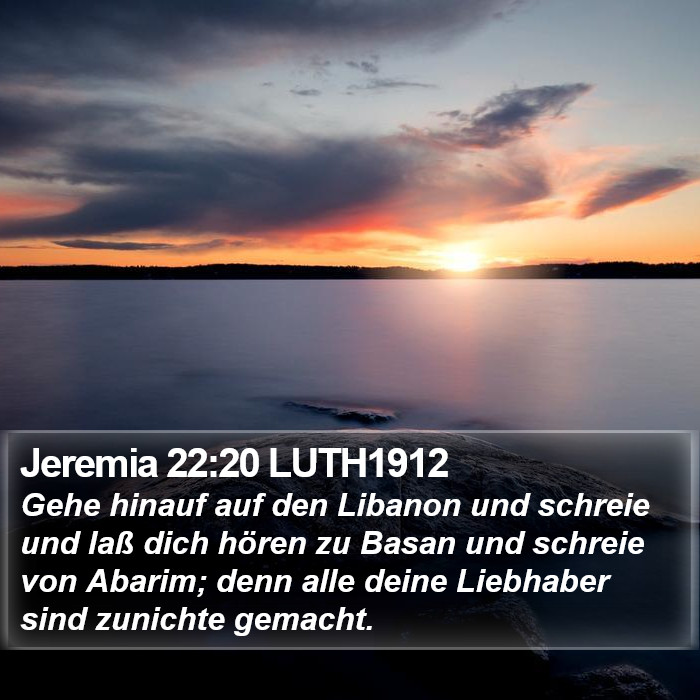 Jeremia 22:20 LUTH1912 Bible Study