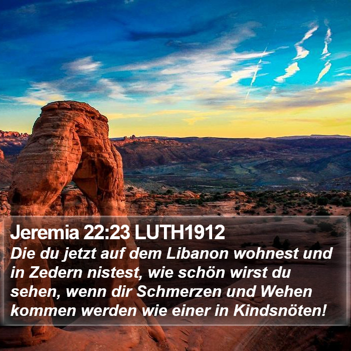 Jeremia 22:23 LUTH1912 Bible Study