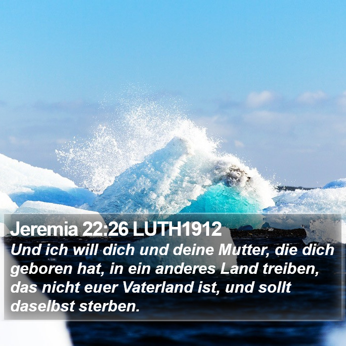Jeremia 22:26 LUTH1912 Bible Study