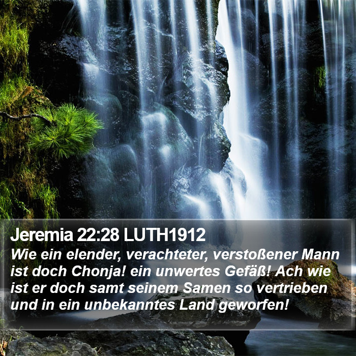 Jeremia 22:28 LUTH1912 Bible Study