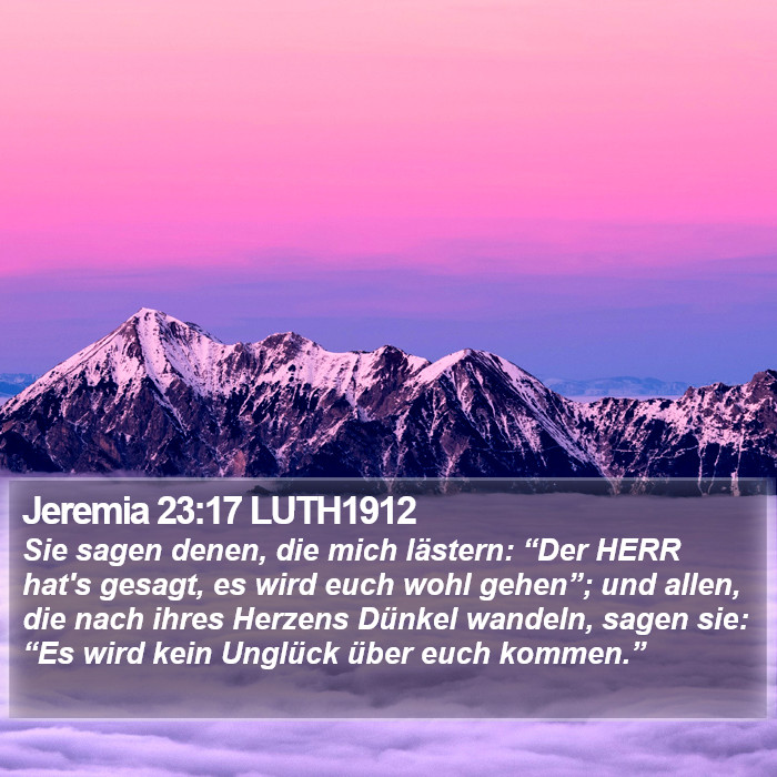 Jeremia 23:17 LUTH1912 Bible Study