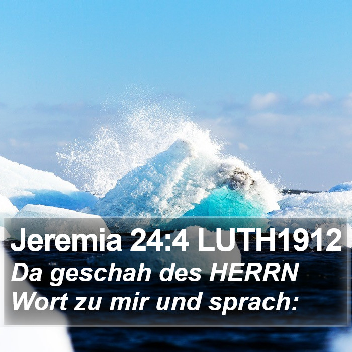 Jeremia 24:4 LUTH1912 Bible Study