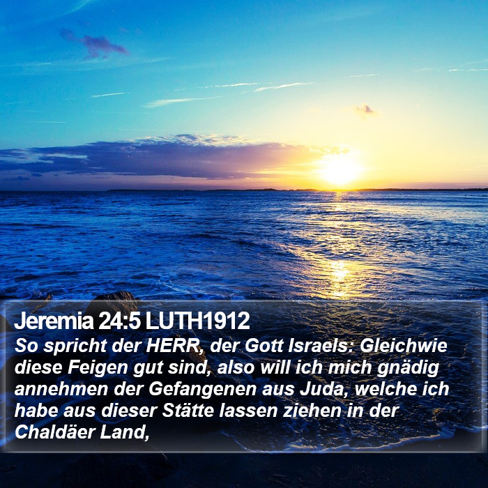 Jeremia 24:5 LUTH1912 Bible Study