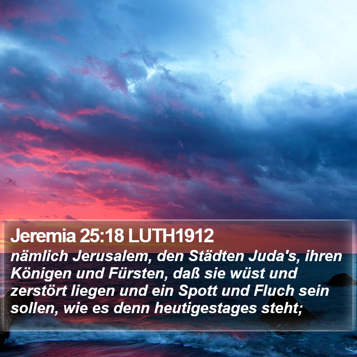 Jeremia 25:18 LUTH1912 Bible Study