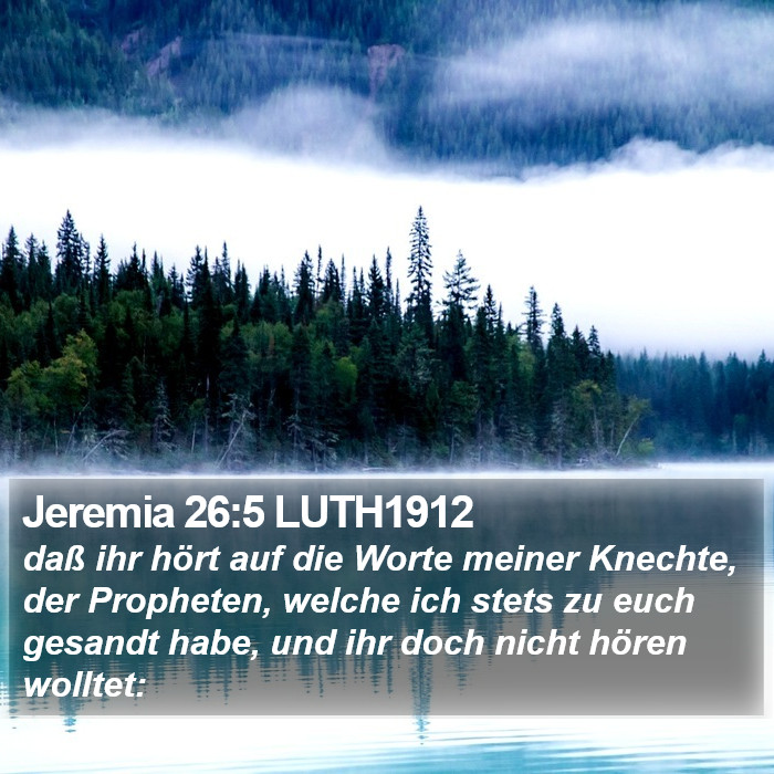 Jeremia 26:5 LUTH1912 Bible Study