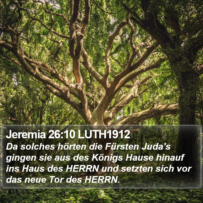 Jeremia 26:10 LUTH1912 Bible Study