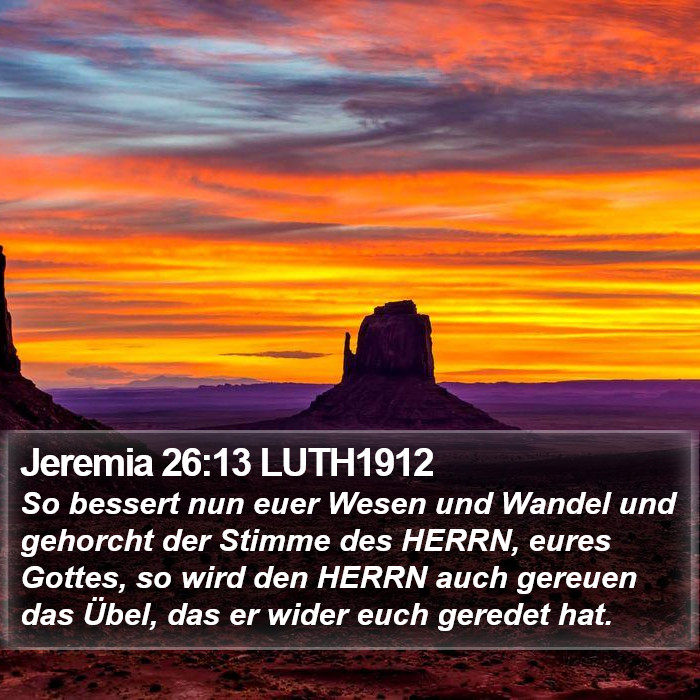 Jeremia 26:13 LUTH1912 Bible Study
