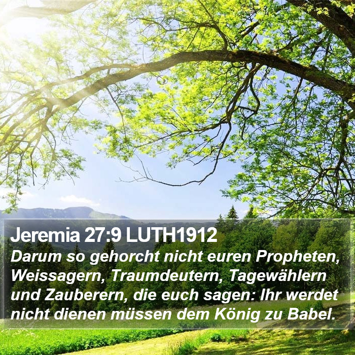 Jeremia 27:9 LUTH1912 Bible Study