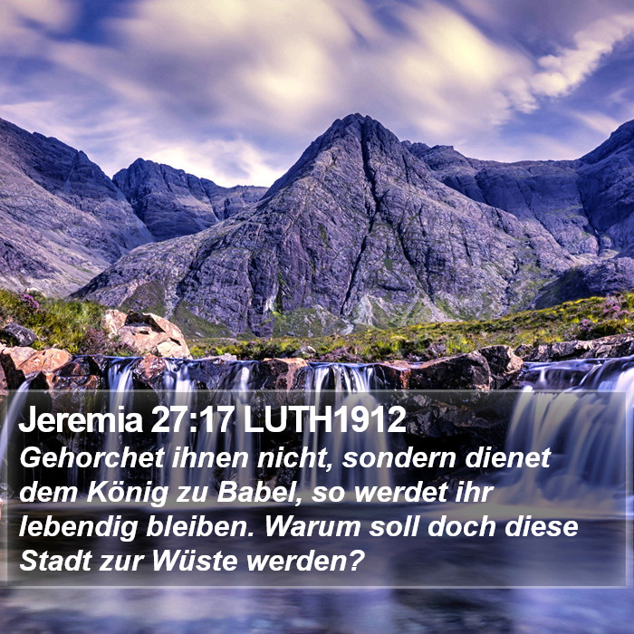 Jeremia 27:17 LUTH1912 Bible Study