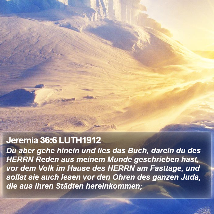 Jeremia 36:6 LUTH1912 Bible Study