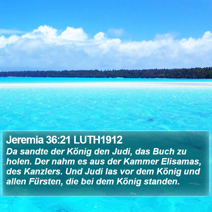 Jeremia 36:21 LUTH1912 Bible Study