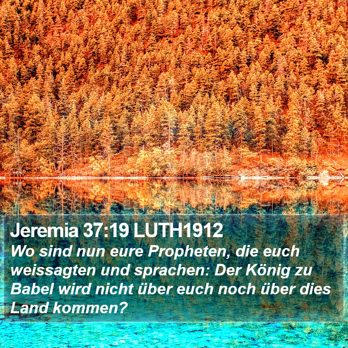 Jeremia 37:19 LUTH1912 Bible Study