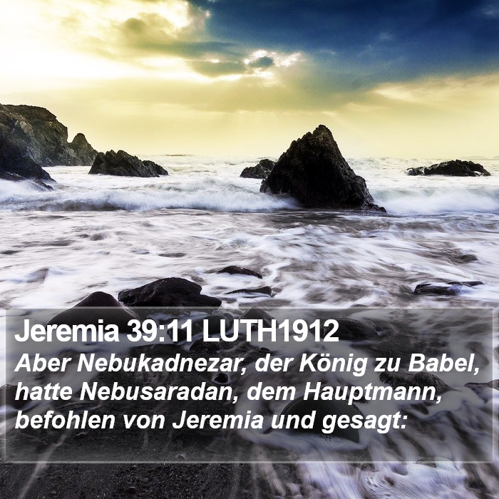 Jeremia 39:11 LUTH1912 Bible Study