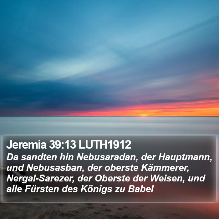 Jeremia 39:13 LUTH1912 Bible Study