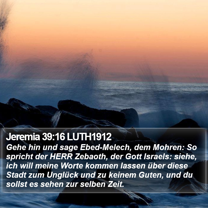 Jeremia 39:16 LUTH1912 Bible Study